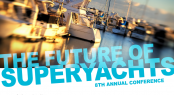 The Future of Superyachts 8th Annual Conference Palma, Mallorca, Spain