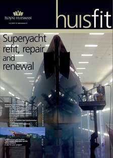 'Huisfit’ Superyacht refit, repair and renewal launched by Royal Huisman
