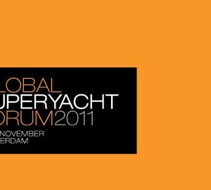 Global Superyacht Forum 2011 announce changes