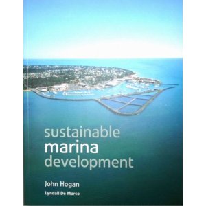 Sustainable Marina Development by John Hogan and Lyndall De Marco