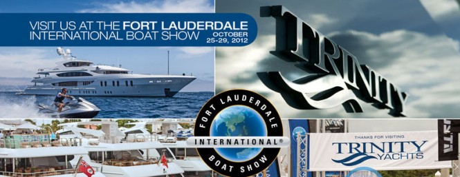 Trinity Yachts to attend the 2012 Fort Lauderdale Boat Show