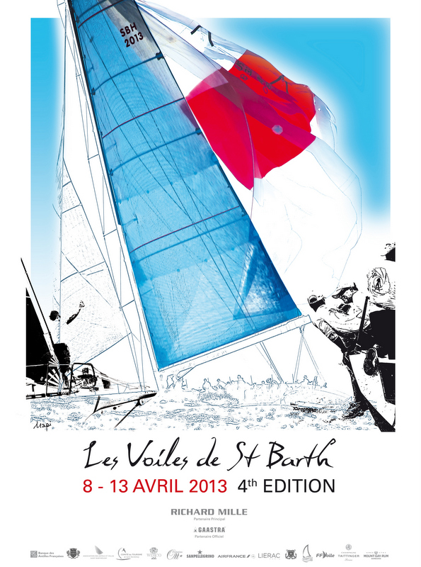 Les Voiles de St Barth - Poster Photo credit: Voiles de Saint Barth poster 2013