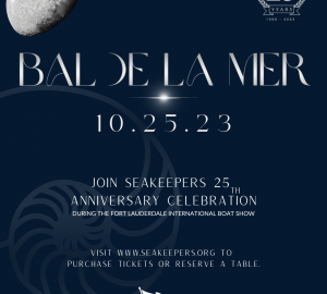 BAL DE LA MER: The 25th anniversary celebrations for the International Seakeepers Society