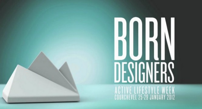 Born Designers 2012: a premium trade show dedicated to Design and Active Luxury Lifestyle