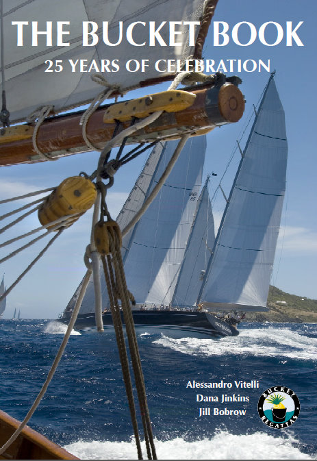 The Bucket Book to celebrate the 25th Anniversary of the Bucket Regattas