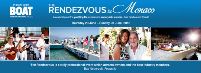 World’s finest superyachts ready to attend Rendezvous in Monaco 2013