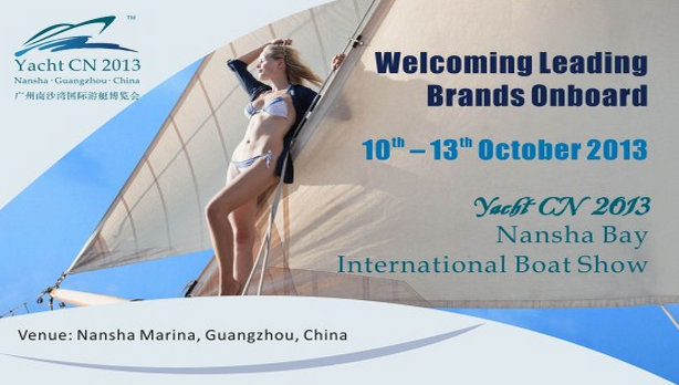 Leading Yacht Brands on display at upcoming Yacht CN 2013 – Nansha Bay International Boat Show