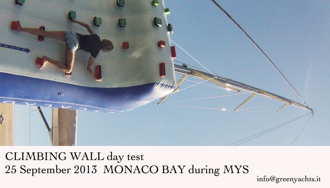 Green Yachts’ Climbing Wall Day Test, Monaco Yacht Show 2013, September 25