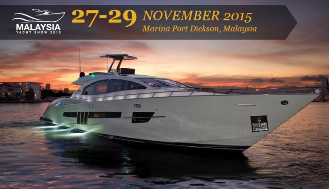 Malaysia Yacht Show (MYS) 2015: The only luxury yachting lifestyle exhibition in Malaysia