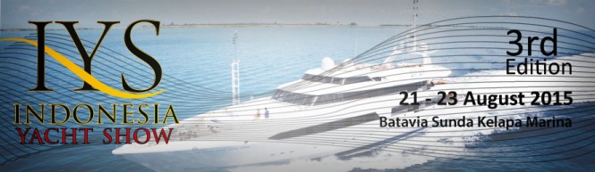 Indonesia Yacht Show (IYS) 2015 extended