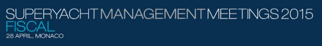 Superyacht Management Meeting: Fiscal 2015 Program