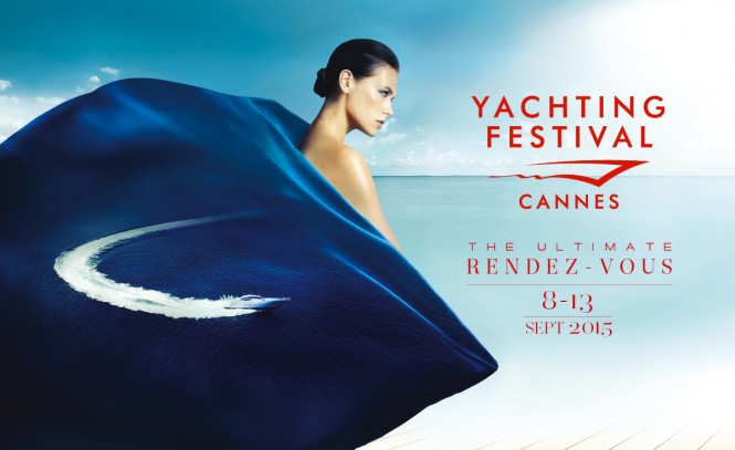 Cannes Yachting Festival – Europe’s leading in-water boat show to run from September 8 to 13, 2015