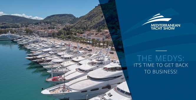 The ‘MEDYS’ Mediterranean Yacht Show is returning to Nafplion in Greece in 2022